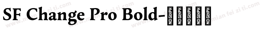 SF Change Pro Bold字体转换
